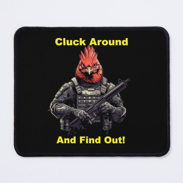Item preview, Cluck Around And Find Out designed and sold by JoeNeckbone's Hangout.