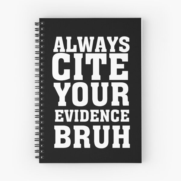 Item preview, Always Cite Your Evidence Bruh Funny Retro Vintage designed and sold by MAST 999.