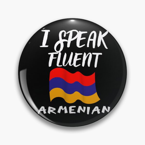 Item preview, I speak fluent Armenian designed and sold by WickyWildLife.
