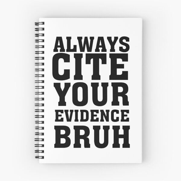 Item preview, Always Cite Your Evidence Bruh Funny Retro Vintage designed and sold by MAST 999.