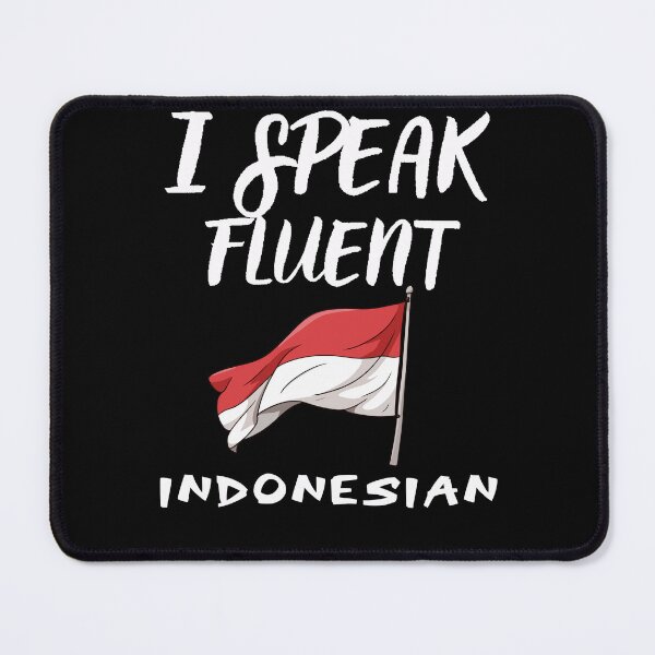 Item preview, I speak fluent Indonesian designed and sold by WickyWildLife.