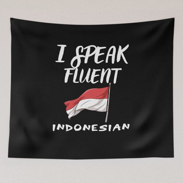 Item preview, I speak fluent Indonesian designed and sold by WickyWildLife.