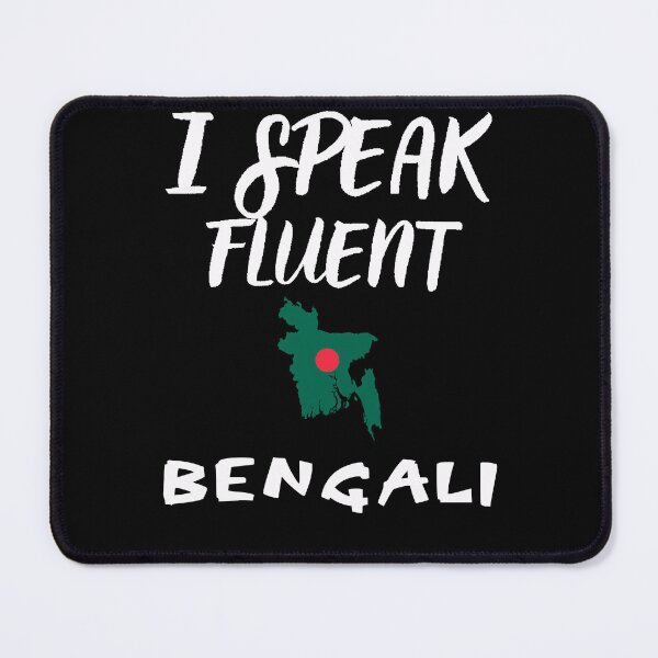 Item preview, I speak fluent Bengali designed and sold by WickyWildLife.
