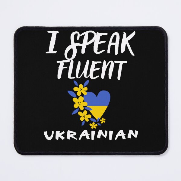 Item preview, I speak fluent ukrainian designed and sold by WickyWildLife.