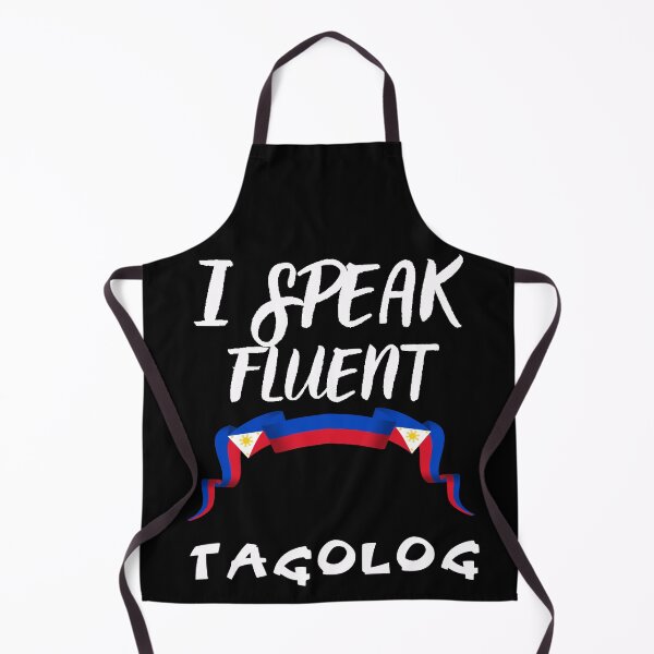 Item preview, I speak fluent tagolog designed and sold by WickyWildLife.