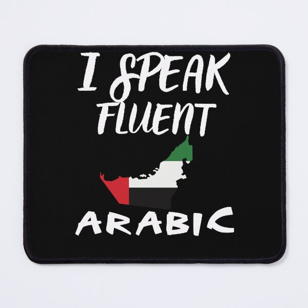 Item preview, I speak fluent arabic designed and sold by WickyWildLife.