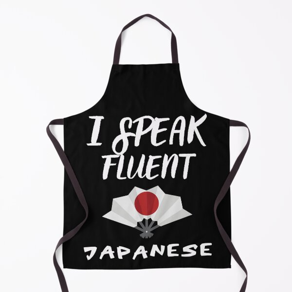 Item preview, I speak fluent japanese designed and sold by WickyWildLife.