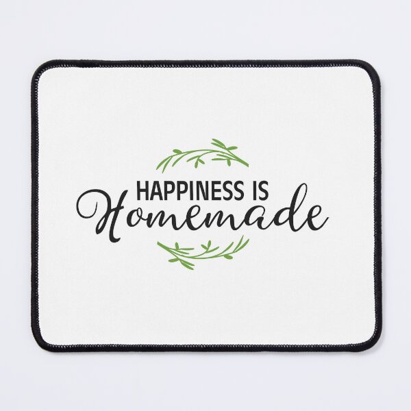Item preview, "Happiness is Homemade: Embrace the Joy of Home Artwork" designed and sold by Saalim22.