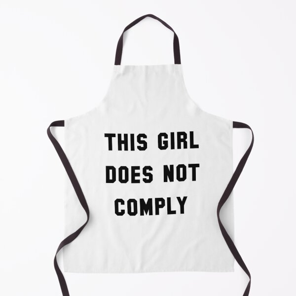 Item preview, this girl does not comply designed and sold by sarina G.