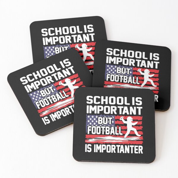 Item preview, School is Important But Football is Importanter designed and sold by Merchinio ⭐⭐⭐⭐⭐.