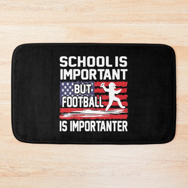 Item preview, School is Important But Football is Importanter designed and sold by Merchinio ⭐⭐⭐⭐⭐.