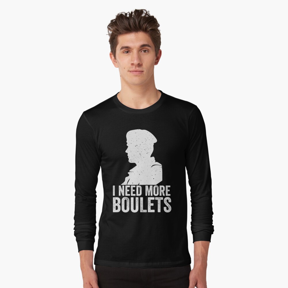 I Need More Boulets Funny Meme Shirt