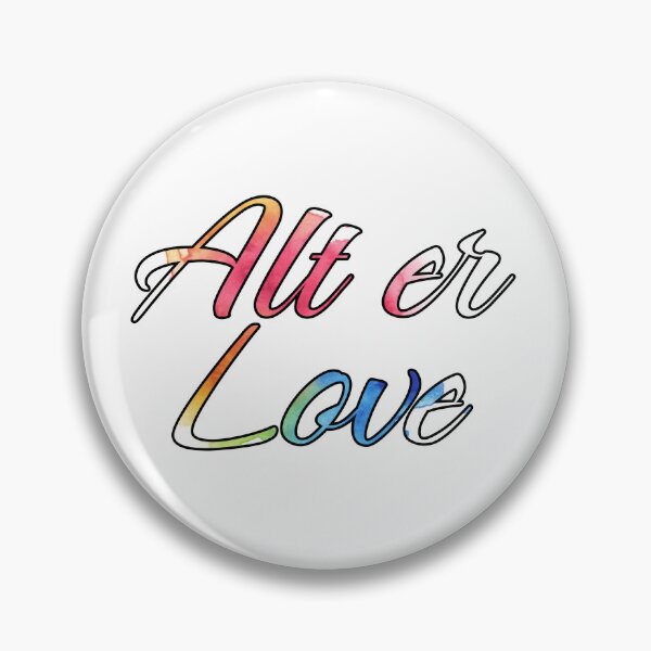 Item preview, Alt er love designed and sold by actuallyales.