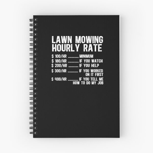 Item preview, Lawn Mowing Hourly Rate designed and sold by TeesYouWant.