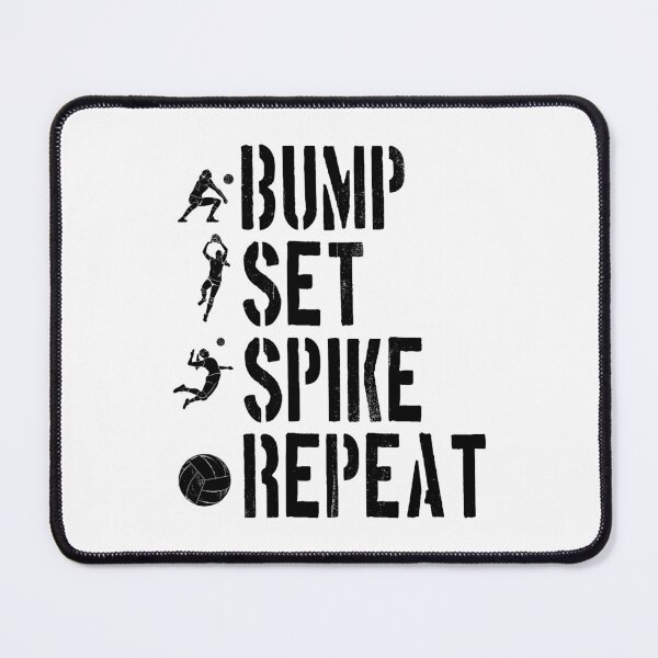 Item preview, bump set spike repeat design for volleyball fans designed and sold by ChaosEdits.