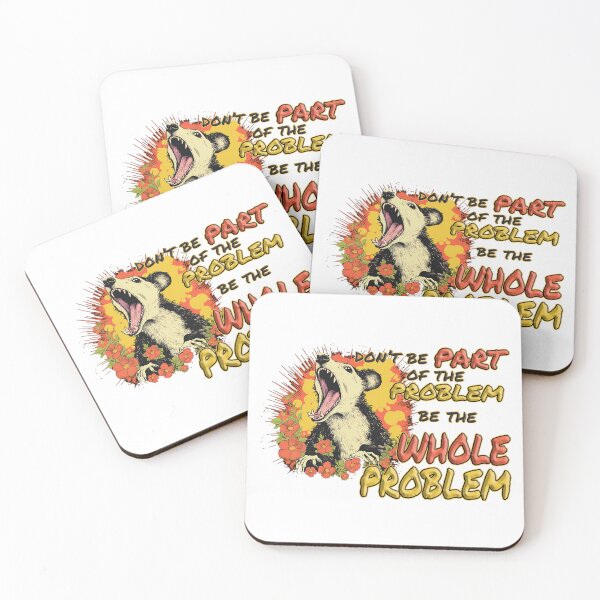 Item preview, Don't Be Part Of The Problem -  Be The Whole Problem designed and sold by Bug & Brush.