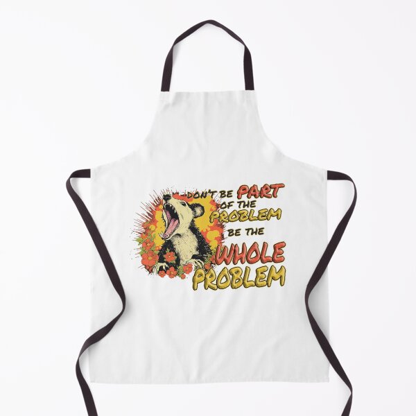 Item preview, Don't Be Part Of The Problem -  Be The Whole Problem designed and sold by Bug & Brush.
