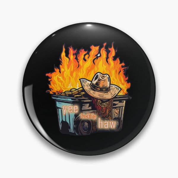 Item preview, Yee Haw Dumpster Fire designed and sold by Bug & Brush.