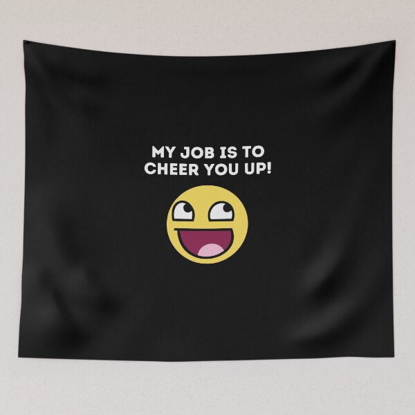 Item preview, My Job Is To Cheer You Up - Psychologist, Intellectual, Psychiatry, Happiness Quotes and Jokes designed and sold by ethanzakicab.