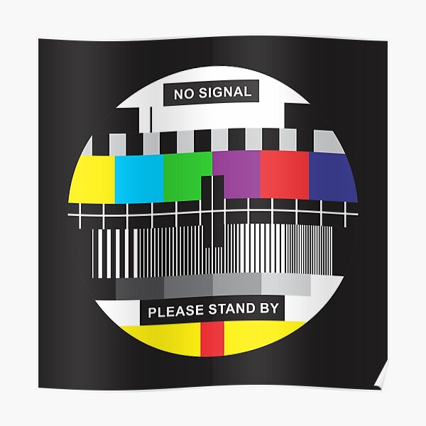 TV No Signal Poster