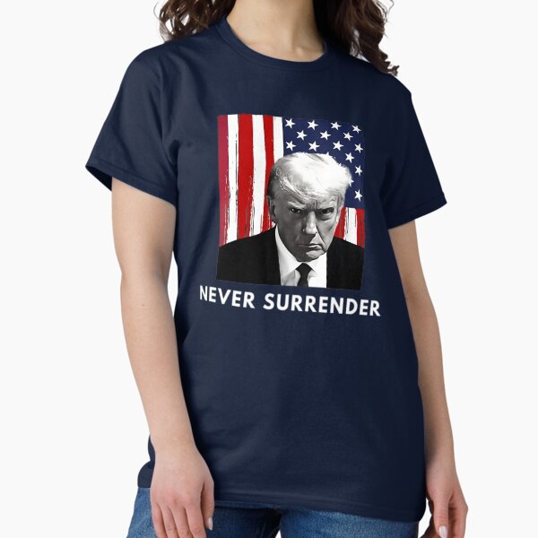 Item preview, Never Surrender Trump designed and sold by Aesthetic-Verse.