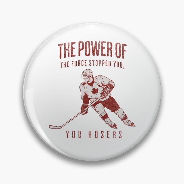 Item preview, The Power of the Force Stopped You, You Hosers designed and sold by ClaytownTees.