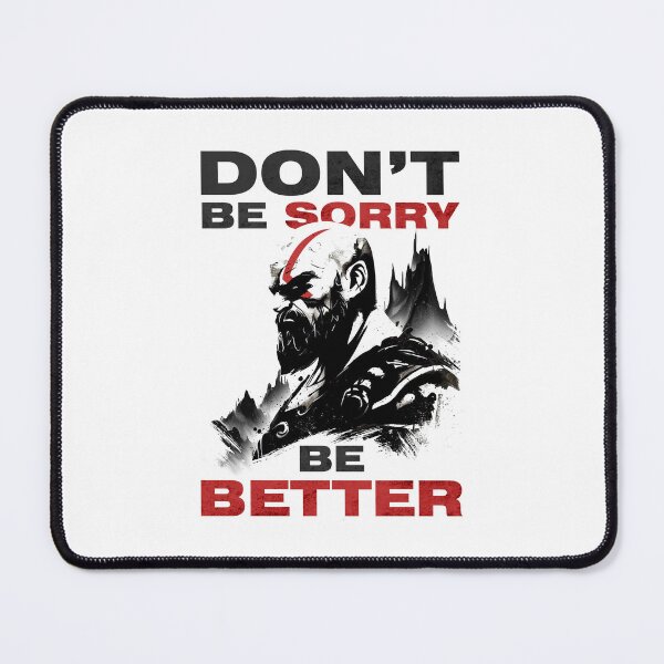 Item preview, Don't be Sorry be Better designed and sold by dryskCreative.