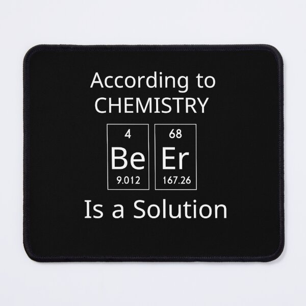 Item preview, According To Chemistry BEER is a Solution designed and sold by blakfrog.