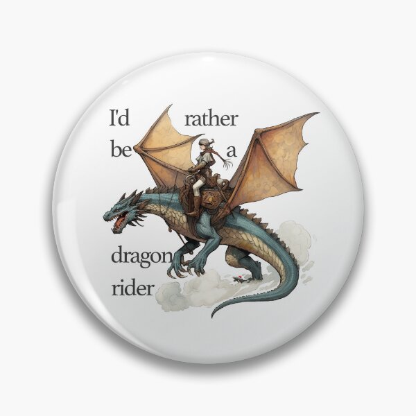 Item preview, I'd rather be a dragon rider designed and sold by go-go-designs.