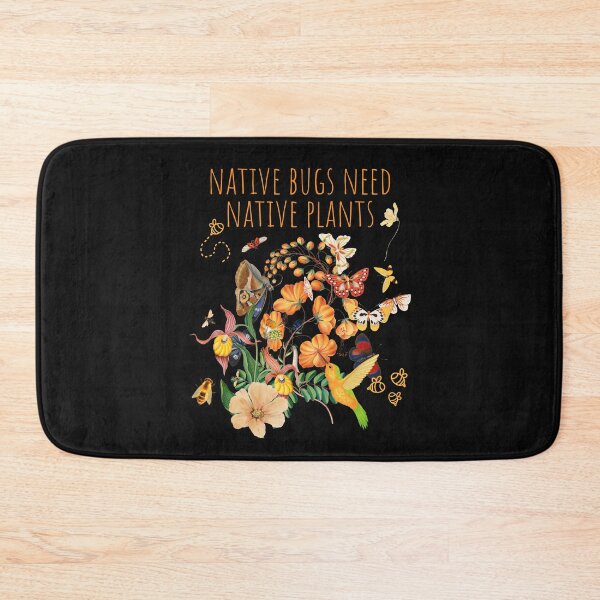 Item preview, Native Bugs Need Native Plants Colorful Design designed and sold by EarthArtDesigns.