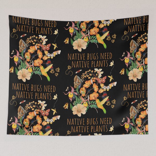 Item preview, Native Bugs Need Native Plants Colorful Design designed and sold by EarthArtDesigns.