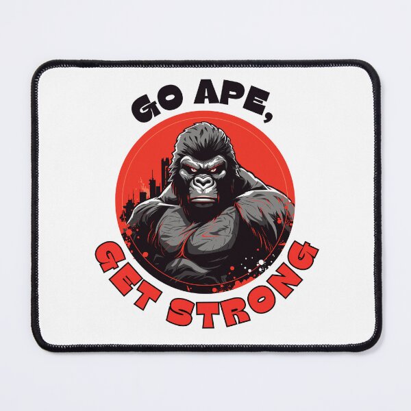 Item preview, Go Ape, Get Strong designed and sold by Jerseysrd.