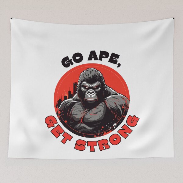 Item preview, Go Ape, Get Strong designed and sold by Jerseysrd.