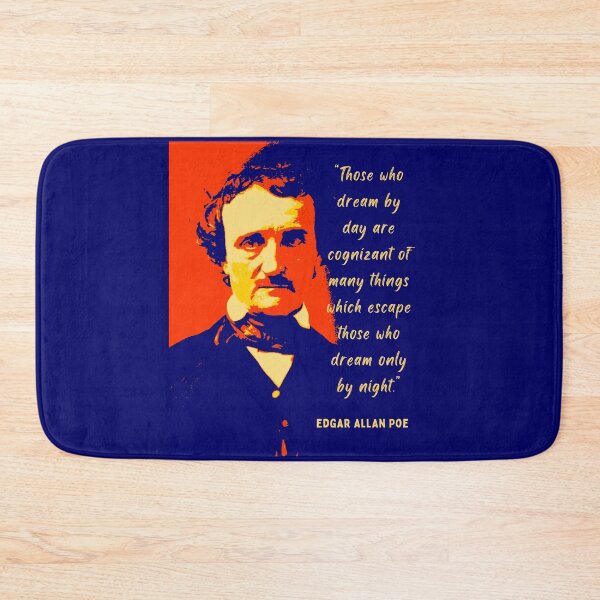 Item preview, Edgar Allan Poe portrait and quote: “Those who dream by day are cognizant of many things...” designed and sold by artbleed.