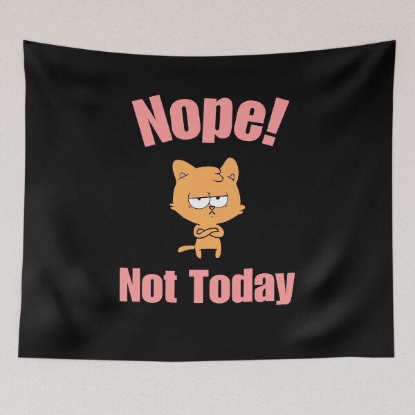 Item preview, Stubborn Cat - Nope Not Today Design designed and sold by RektRepublic.