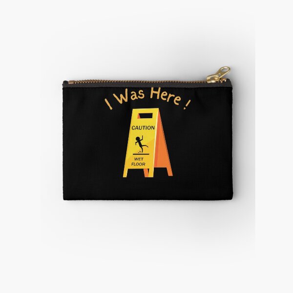 Item preview, I Was Here Wet Floor Sign Funny Janitor Custodian Cleaner  designed and sold by rynnzz.