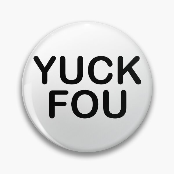 Item preview, Yuck Fou - Your Weekday Smirk Provider designed and sold by EmeraldeaArt.