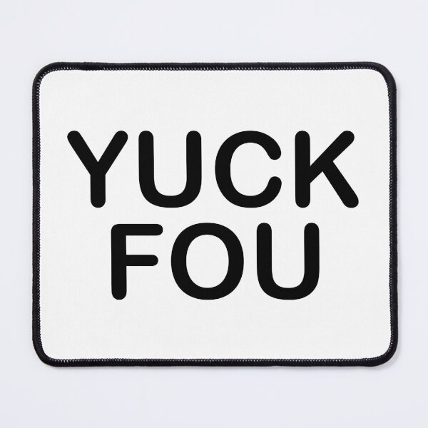 Item preview, Yuck Fou - Your Weekday Smirk Provider designed and sold by EmeraldeaArt.
