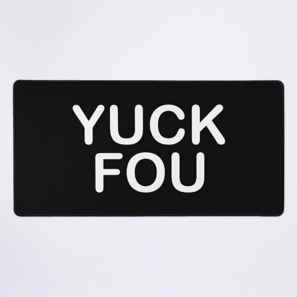 Item preview, Yuck Fou - Your Weekday Smirk Provider (white) designed and sold by EmeraldeaArt.