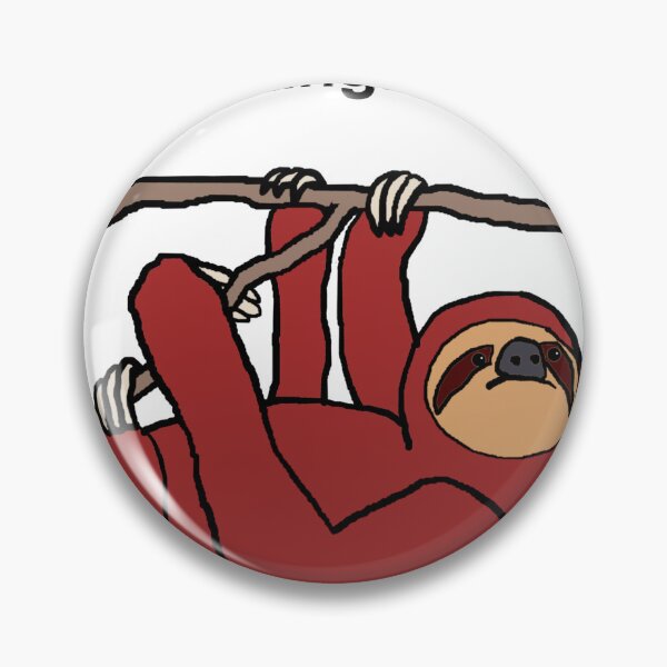 Item preview, Sloth Just Hanging Out designed and sold by TheCornrCabinet.