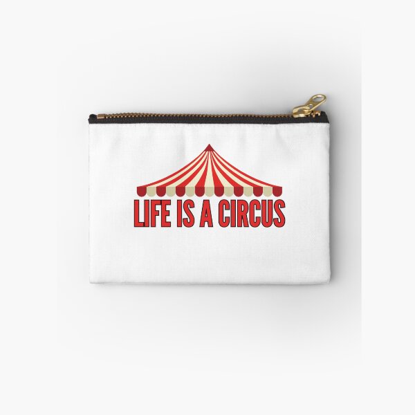 Item preview, Life is a circus designed and sold by Emmak1616.