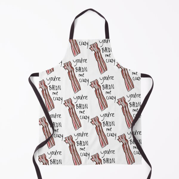 Item preview, You're bacon me crazy! designed and sold by crayonsforluck.