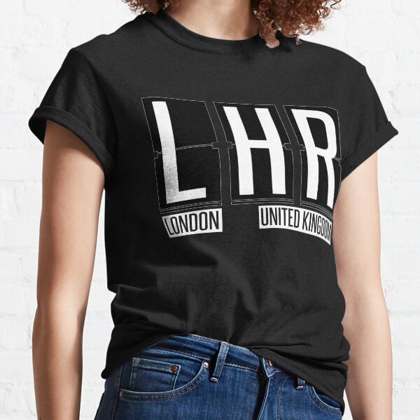 LHR - London Heathrow UK Airport Code Souvenir or Gift Shirt Classic T-Shirt