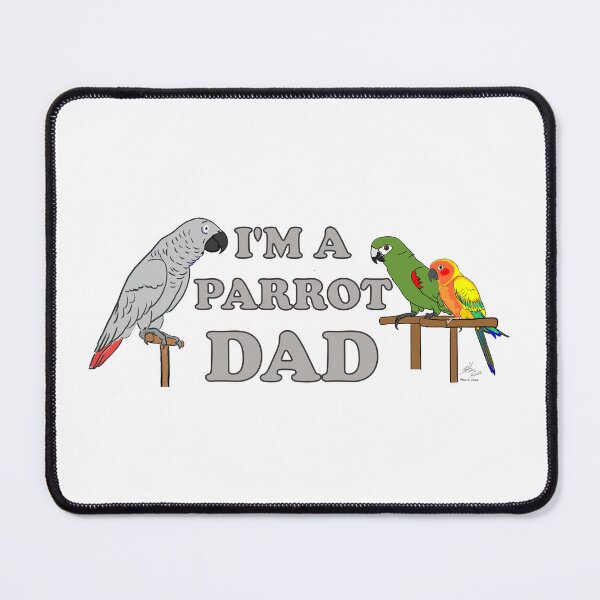Item preview, Parrot Dad - African Grey, Hahn's Macaw, Sun Conure designed and sold by Laughing Parrot Studio.