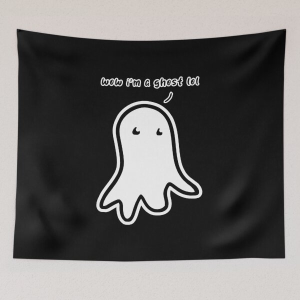 Item preview, Wow I'm A Ghost Lol, Funny Ghost designed and sold by BobbyMillsArt.