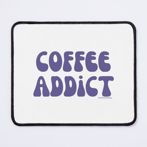 Item preview, Coffee Addict. v41 | @lilsboobthangs designed and sold by lilsboobthangs.