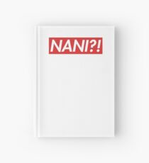 NANI?! SUPREME Hardcover Journal
