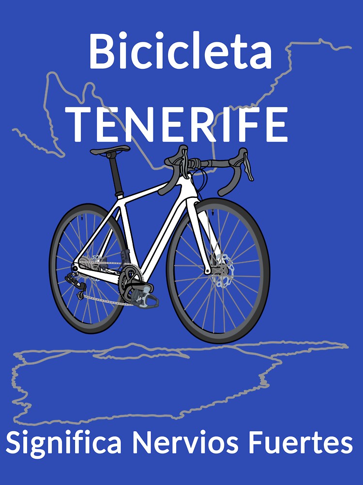 Thumbnail 7 von 7, Classic T-Shirt, Fahrradfahren Teneriffa bedeutet starke Nerven, Rennrad, Weiß, Spanisch designt und verkauft von CreaVisArt.