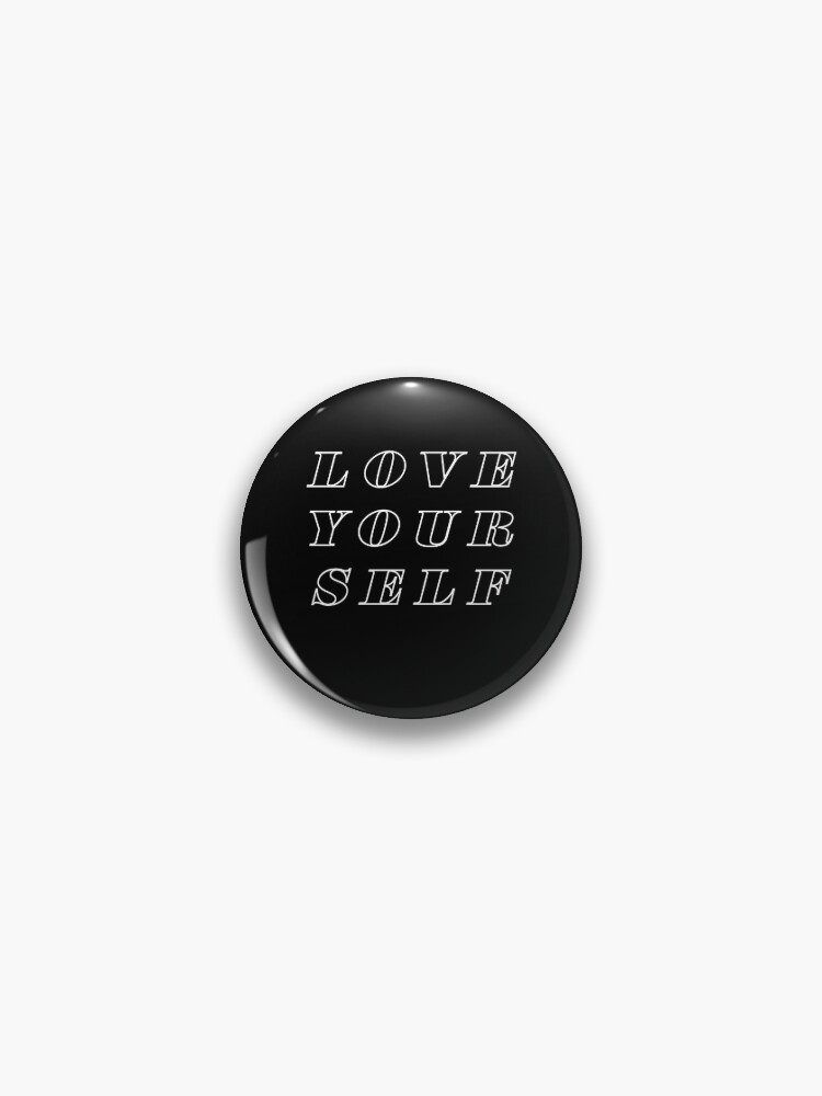 Love Your Self cute Pin for Sale by design-youridea