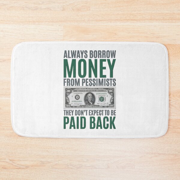 Item preview, Borrow Money From Pessimist designed and sold by LoboTomica.